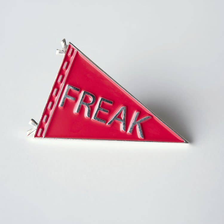 Let Your Freak Flag Fly Pin